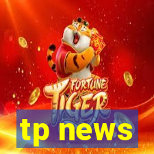 tp news